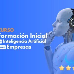 Formación Inicial en Inteligencia Artificial Generativa para Empresas
